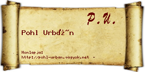 Pohl Urbán névjegykártya